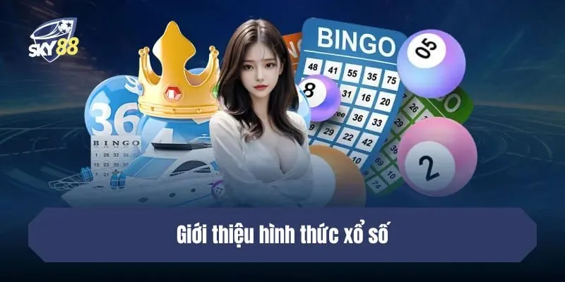 Giới thiệu hình thức xổ số