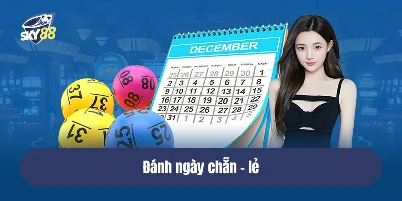 Đánh ngày chẵn - lẻ